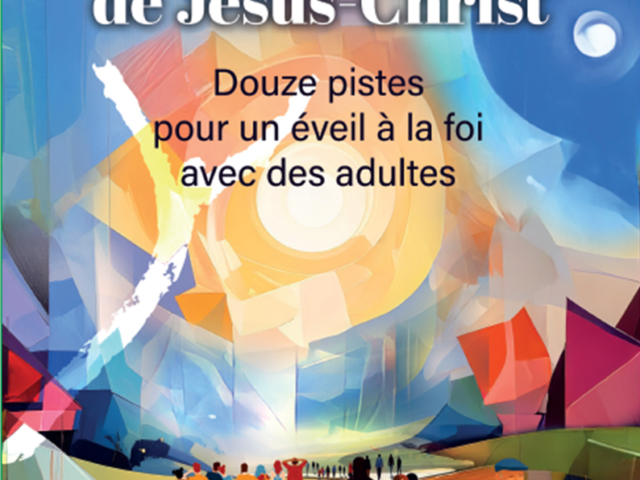 A la rencontre de Jésus-Christ